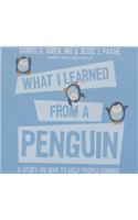 What I Learned from a Penguin Lib/E