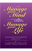 Manage Your Mind Manage Your Life
