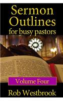 Sermon Outlines for Busy Pastors