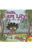 Hello, I Am Lily from New York City