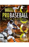 Pro Baseball by the Numbers