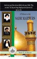 Tribute to the Sadr Martyrs