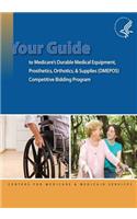 Your Guide to Medicare's Durable Medical Equipment, Prosthetics, Orthotics, & Supplies (DMEPOS) Competitive Bidding Program