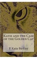 Katie and the Case of the Golden Cat