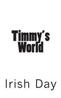 Timmy's World: (English)