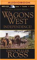 Wagons West Independence!