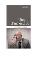 Utopie d'un Escroc