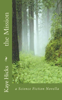 The Mission