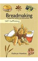 Self-Sufficiency: Breadmaking