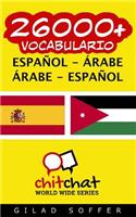 26000+ Espanol - Arabe Arabe - Espanol Vocabulario