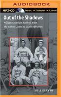Out of the Shadows