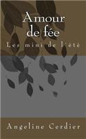 Amour de Fee: Les Mini de Lete(French)