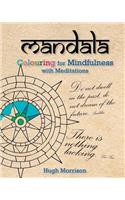 Mandala Colouring for Mindfulness with Meditations