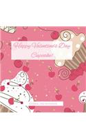 Happy Valentine's Day Cupcake! Journal and Notebook