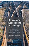 Thoughtful Adaptations to Change