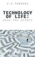 Technology Of Life