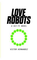 Love Robots: (English)