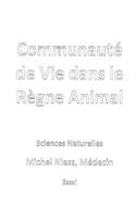 Communauté de Vie dans le Règne Animal