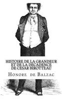 Histoire de la grandeur et de la decadence de Cesar Birotteau