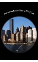 Journey to Ernie: New in New York(Journey to Ernie)
