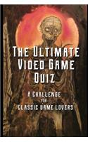 The Ultimate Video Game Quiz