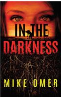 In the Darkness