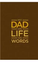 My Dad His Life His Words