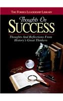 Thoughts on Success: Thoughts and Reflections from History's Great Thinkers