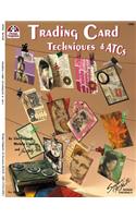 Trading Card Techniques & Atcs