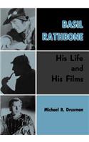 Basil Rathbone: His Life and His Films