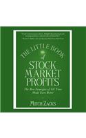 The Little Book of Stock Market Profits: The Best Strategies of All Time Made Even Better