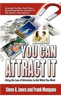 You Can Attract It