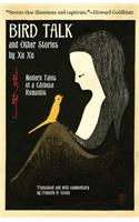 Bird Talk and Other Stories by Xu Xu: Modern Tales of a Chinese Romantic