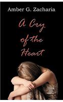 A Cry of the Heart