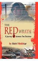 Red Wrath: A Journey Between Two Destinies