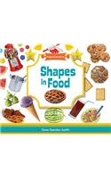 Shapes in Food: (Shapes Everywhere)