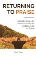 Returning to Praise