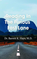 Reading in the Furious Fast Lane
