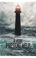 A Very Present Help