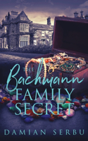 Bachmann Family Secret