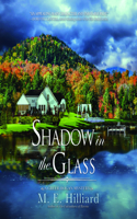 Shadow in the Glass