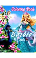 Barbie Coloring Book For Kids: A barbie Lover Coloring Book for Kids and Adults (Perfect for Children Ages 4-12) (Volume 1)