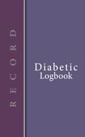 Diabetic Log Book: Log Book for Diabetics Weekly Blood Sugar Diary - 52 weeks - 5 Time Before-After - 111 pages, 6"x9" - Paperback - purple background vertical banner 