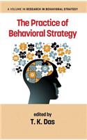 The Practice of Behavioral Strategy
