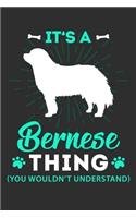 It's A Bernese Thing You Wouldn't Understand