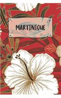 Martinique: Ruled Travel Diary Notebook or Journey Journal - Lined Trip Pocketbook for Men and Women with Lines