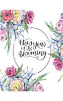 This Year Is For Blooming