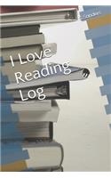 I Love Reading Log