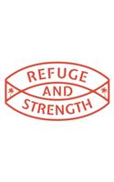 Refuge and Strength