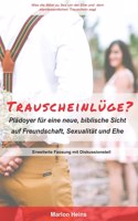 Trauscheinlüge?